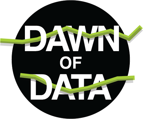 Dawn of Data